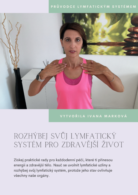 Průvodce lymfatickým systémem. Rozhýbej svůj lymfatický systém pro&nbsp;zdravější život